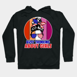 Busy Thinking About Girls Hoodie